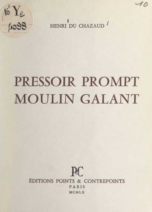 ebook cover of Pressoir prompt, moulin galant, by Henri Du Chazaud