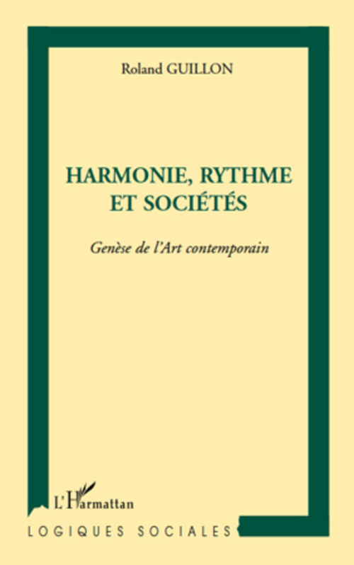 Couverture ebook de Harmonie, rythme et sociétés, de Roland Guillon