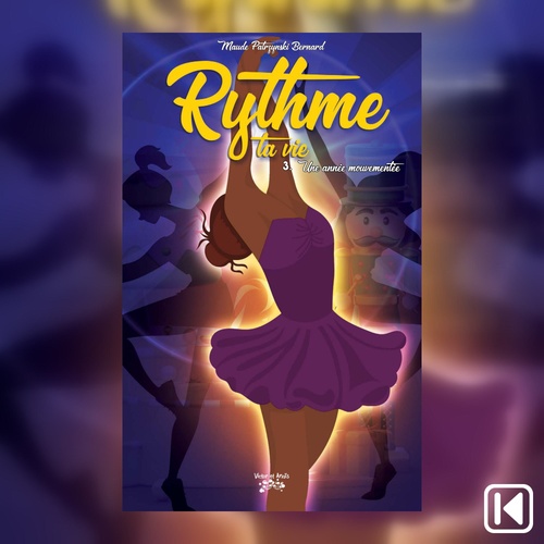 Couverture audiobook de Rythme ta vie Tome 3, de Patrzynski Maude Bernard
