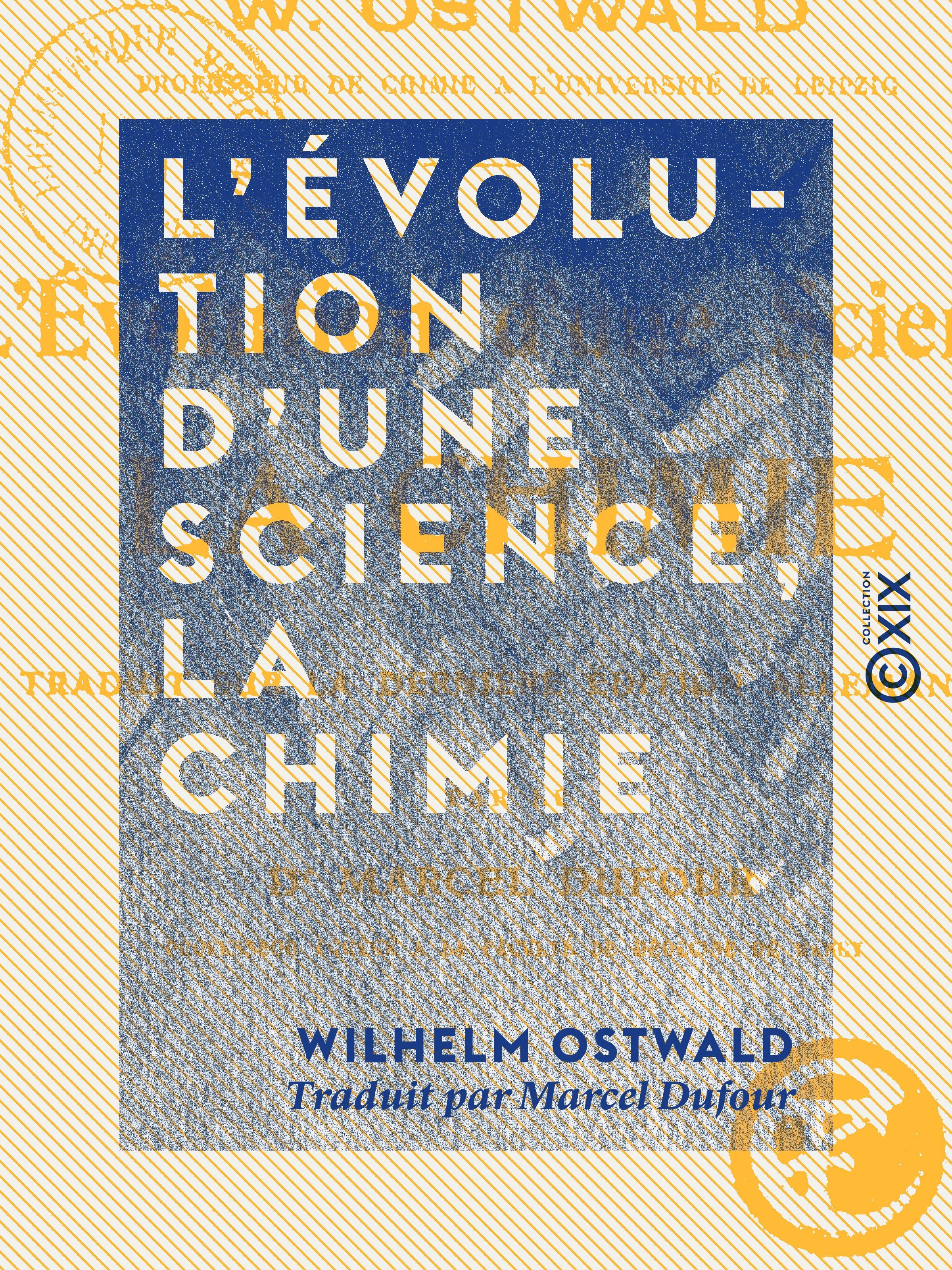 Couverture ebook de L'Évolution d'une science, la chimie, de Wilhelm Ostwald
