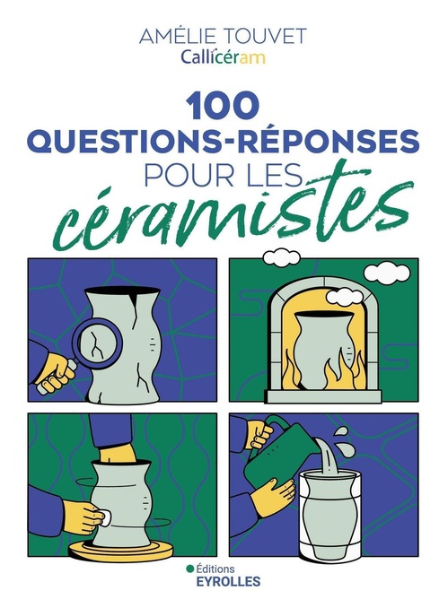 Couverture ebook de 100 questions-réponses pour les céramistes, de Amélie Touvet
