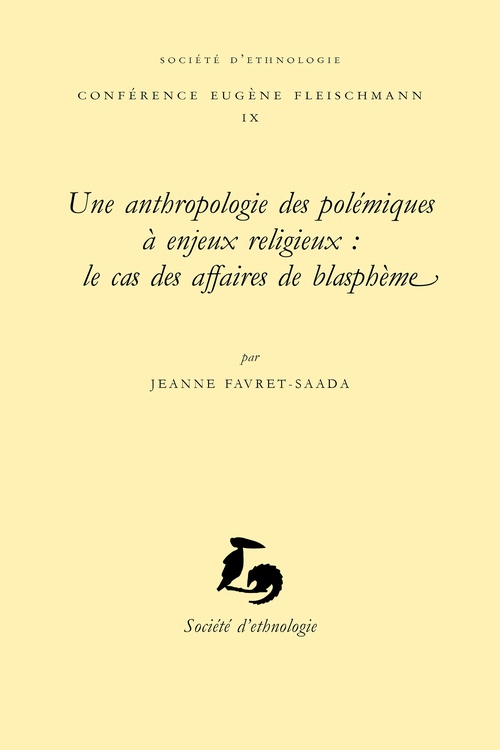 ebook cover of Une anthropologie des polémiques à enjeux religieux : le cas des affaires de blasphème, by Jeanne Favret-Saada