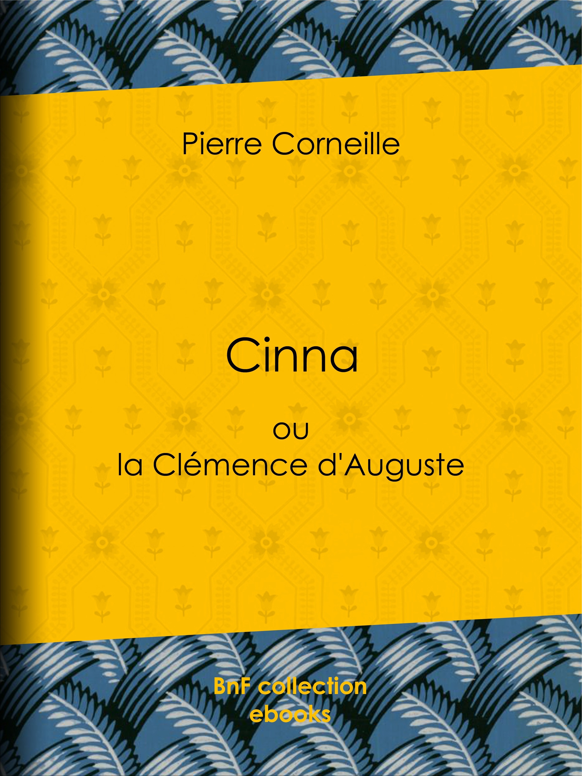 Couverture ebook de Cinna, de Pierre Corneille