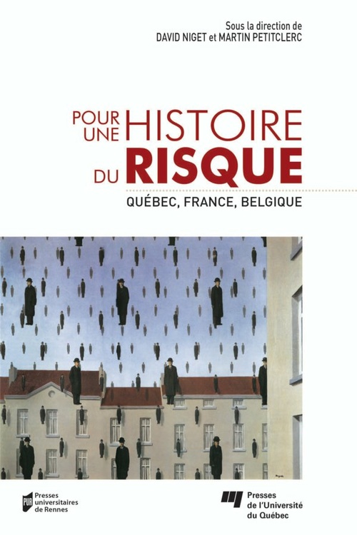 Couverture ebook de Pour une histoire du risque, de Vincent Milliot, David Niget, Martin Petitclerc