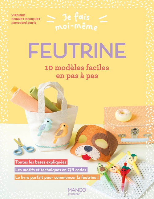 ebook cover of Je fais moi-même : feutrine, by Virginie Bonnet Bouquet