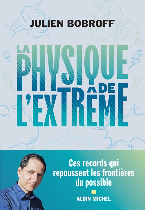 ebook cover of La Physique de l'extrême, by Julien Bobroff