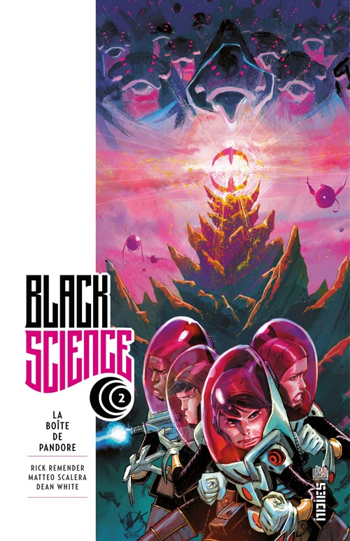 ebook cover of Black Science - Tome 2 - La boite de Pandore, by Rick Remender, Matteo Scalera
