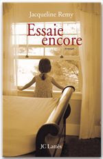 Couverture ebook de Essaie encore, de Jacqueline Remy