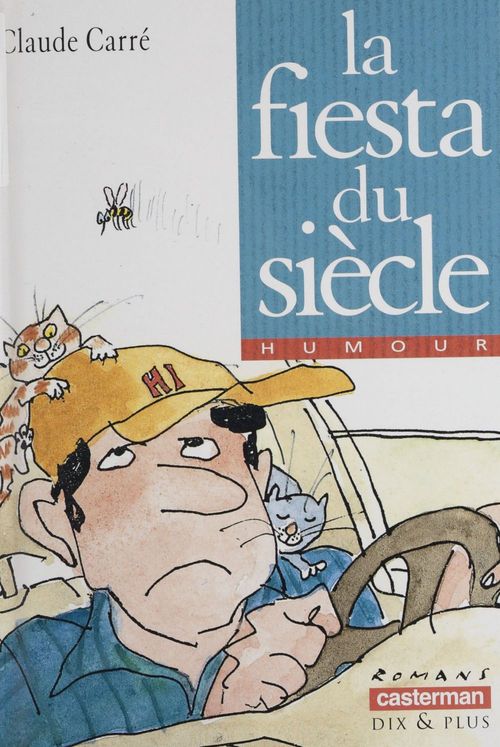 ebook cover of La Fiesta du siècle, by Carre/Marshall Claud