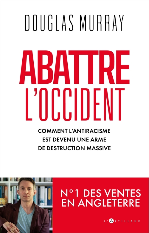 ebook cover of Abattre l'Occident, by Douglas Murray