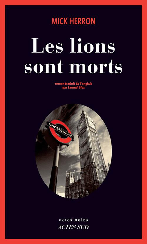 Couverture ebook de Les lions sont morts, de Mick Herron
