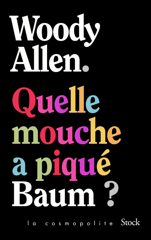 ebook cover of Quelle mouche a piqué Baum ?, by Woody Allen