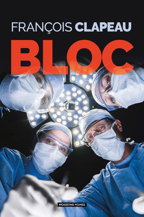 Couverture ebook de Bloc, de François Clapeau