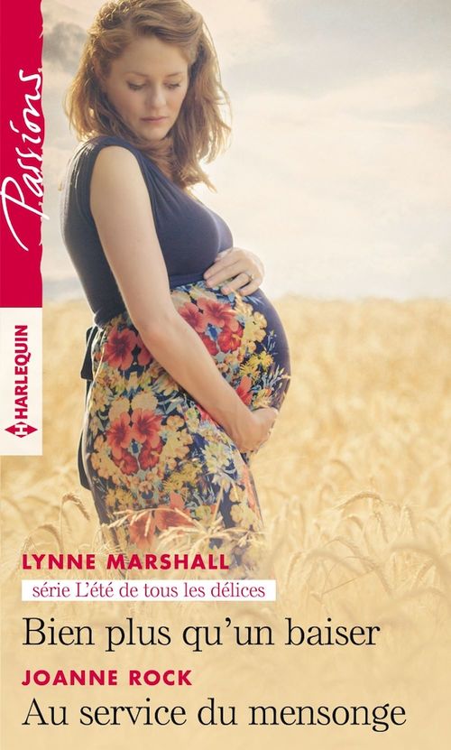 ebook cover of Bien plus qu'un baiser - Au service du mensonge, by Lynne Marshall, Joanne Rock