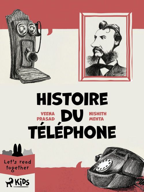 Couverture ebook de Histoire du téléphone, de Nishith Mehta, Veena Prasad