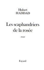 ebook cover of Les scaphandriers de la rosée, by Hubert Haddad
