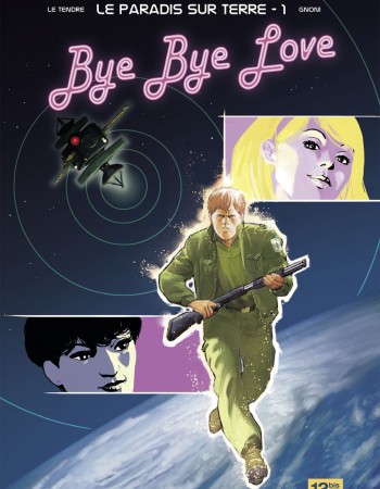 Couverture ebook de Le Paradis sur Terre - Tome 01, de Serge Le Tendre, Laurent Gnoni