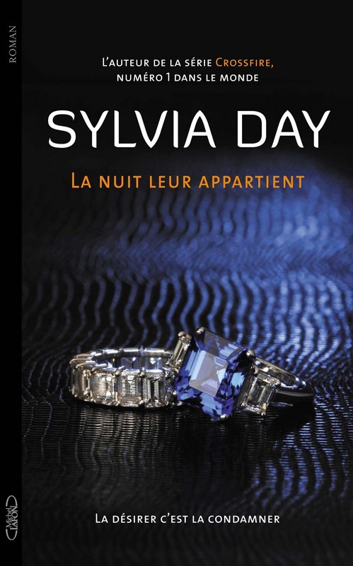 Couverture ebook de La nuit leur appartient T02 La désirer, c'est la condamner, de Sylvia Day