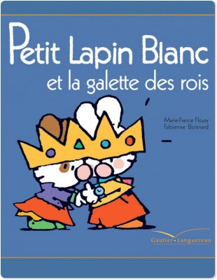 Couverture ebook de Petit Lapin Blanc et La Galette des Rois, de Marie-France Floury