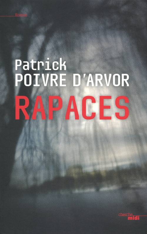 Couverture ebook de Rapaces, de Patrick Poivre d'Arvor