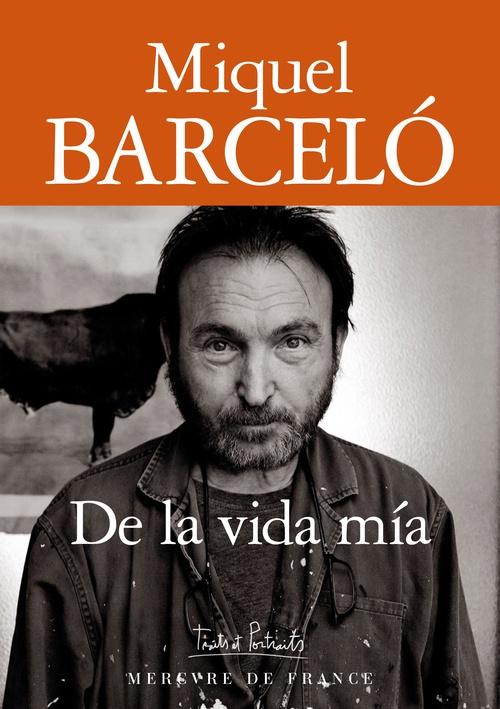ebook cover of De la vida mía, by Miquel Barceló