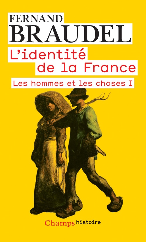 ebook cover of L'Identité de la France (Tome 2) - Les hommes et les choses I, by Fernand Braudel