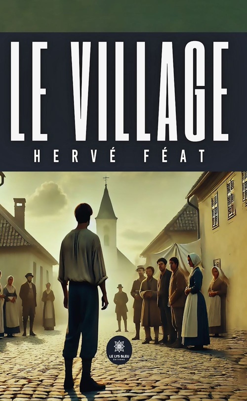 Couverture ebook de Le village, de Hervé Féat