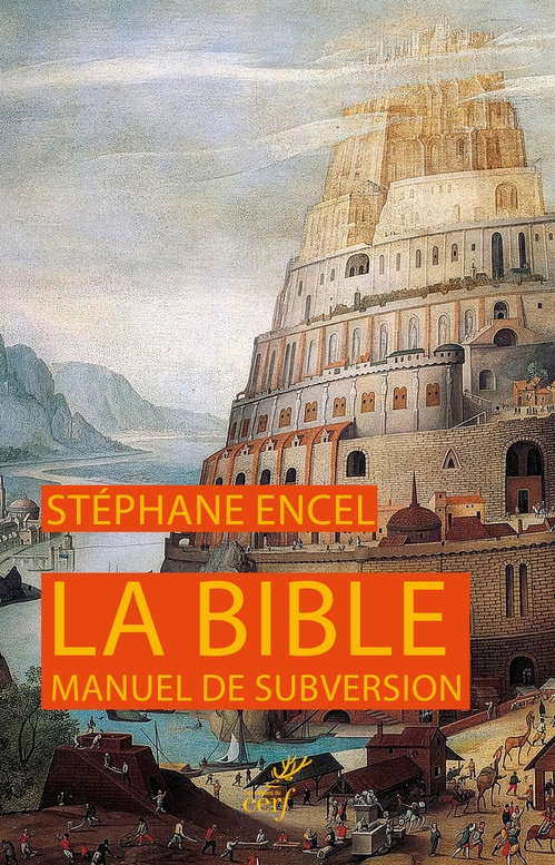 Couverture ebook de La Bible, manuel de subversion, de Stéphane Encel