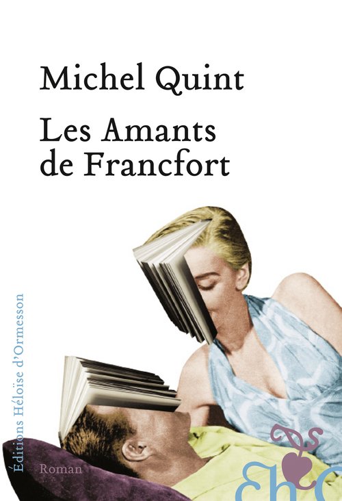 ebook cover of Les Amants de Francfort, by Michel Quint