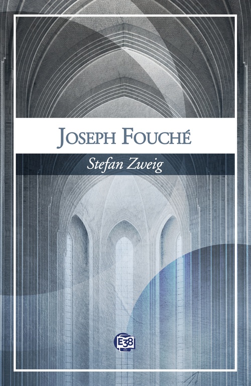 Couverture ebook de Joseph Fouché, de Stefan Zweig