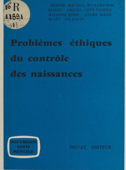 Couverture ebook de Problèmes éthiques du contrôle des naissances, de Andre Berge, Eliane Amado Levy-Valensi, Suzanne Kepes