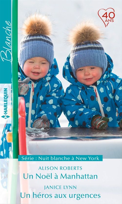 Couverture ebook de Un Noël à Manhattan - Un héros aux urgences, de Janice Lynn, Alison Roberts