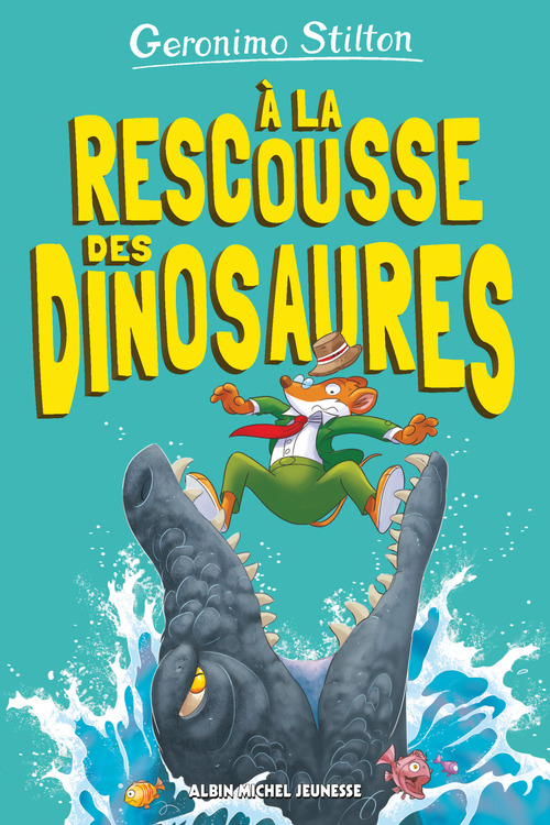 ebook cover of A la rescousse des dinosaures ! - tome 8, by Geronimo Stilton