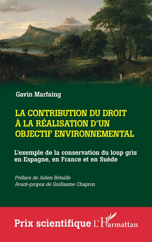 ebook cover of La contribution du droit à la réalisation d'un objectif environnemental, by Gavin Marfaing