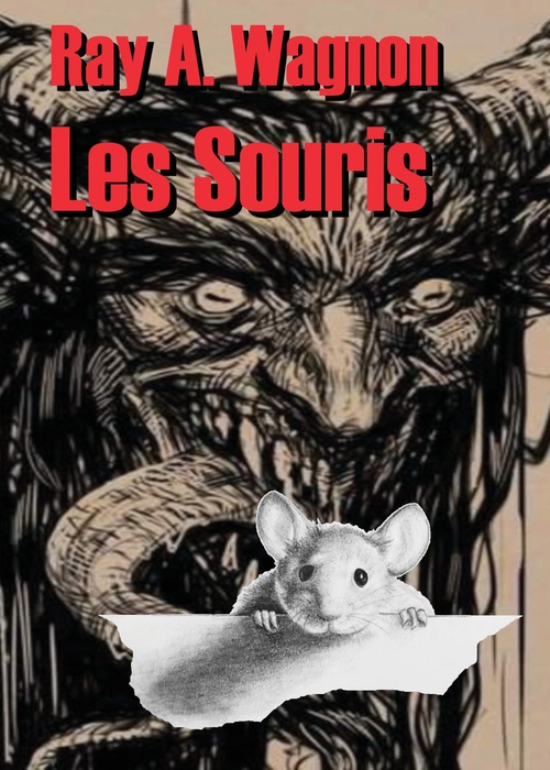 Couverture ebook de Les souris, de Ray A. Wagnon