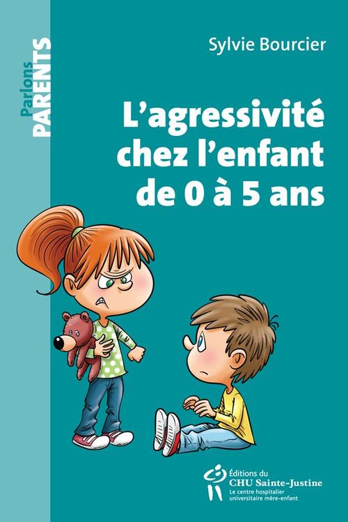 Couverture ebook de L'agressivité chez l'enfant de 0 à 5 ans, de Sylvie Bourcier