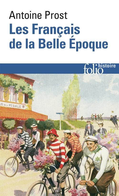 Couverture ebook de Les Français de la Belle Époque, de Antoine Prost