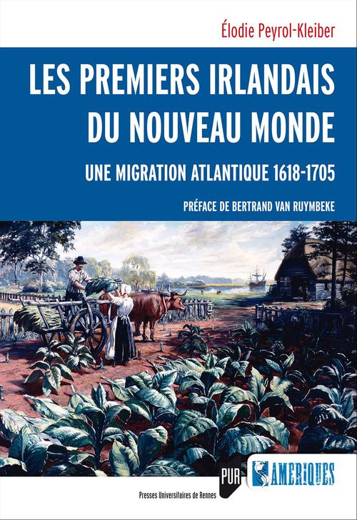 Couverture ebook de Les premiers Irlandais du Nouveau Monde, de Elodie Peyrol-kleiber