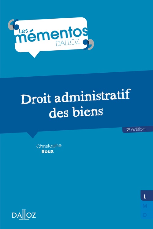 Couverture ebook de Droit administratif des biens. 2e éd., de Christophe Roux