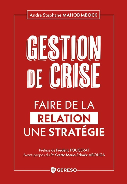 Couverture ebook de Gestion de crise, de Andre Stephane MAHOB MBOCK