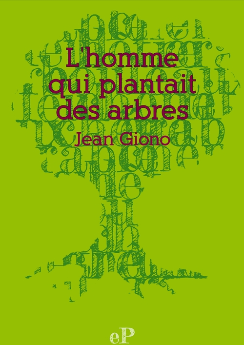 ebook cover of L'homme qui plantait des arbres, by Jean Giono