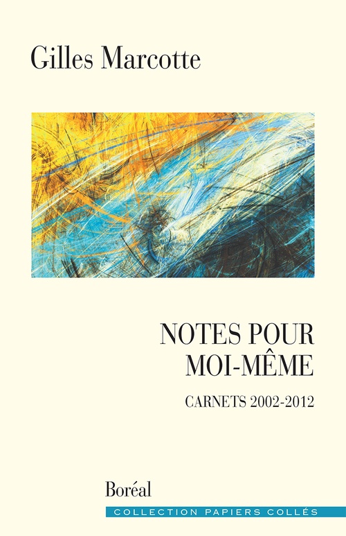 Couverture ebook de Notes pour moi-même, de Gilles Marcotte