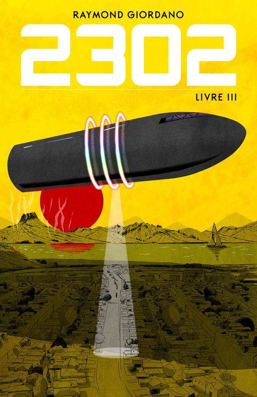 Couverture ebook de 2302 - Livre III, de Raymond Giordano