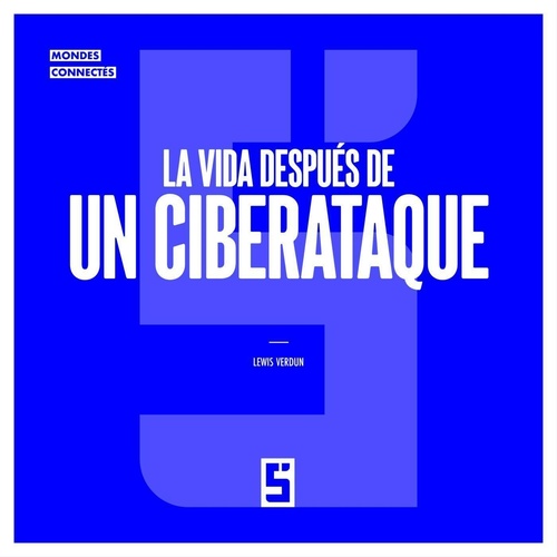 ebook cover of La vida después de un ciberataque, by Lewis Verdun