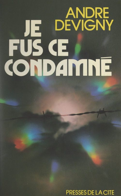 ebook cover of Je fus ce condamné, by Andre Devigny