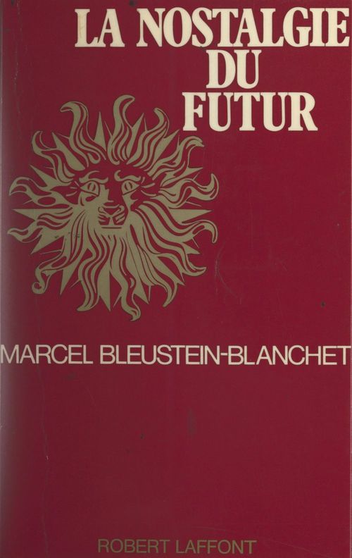 ebook cover of La nostalgie du futur, by Marcel Bleustein-Blanchet