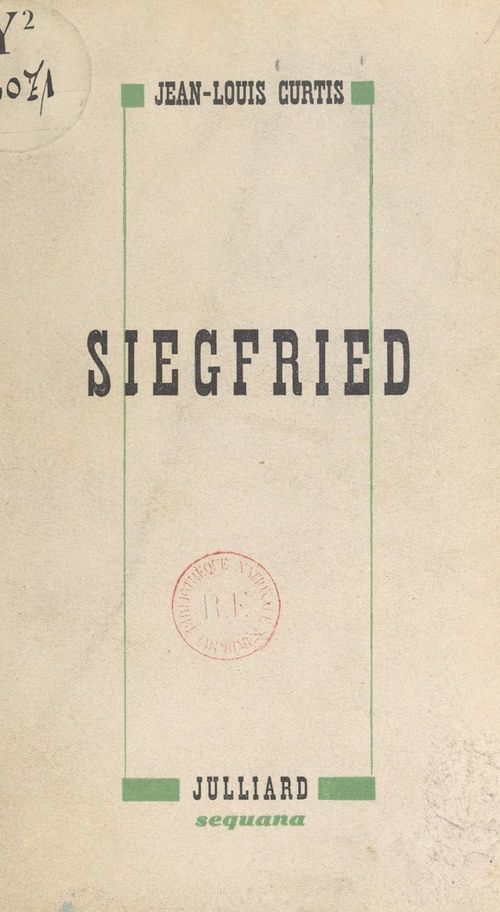 ebook cover of Siegfried, by Jean-Louis Curtis