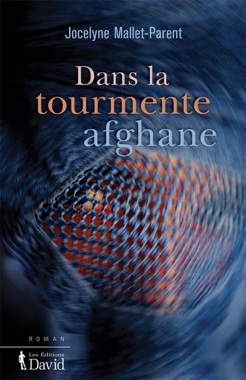 Couverture ebook de Dans la tourmente afghane, de Mallet-Parent Jocely