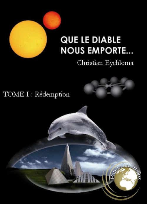Couverture ebook de Que le Diable nous emporte..., de Christian Eychloma