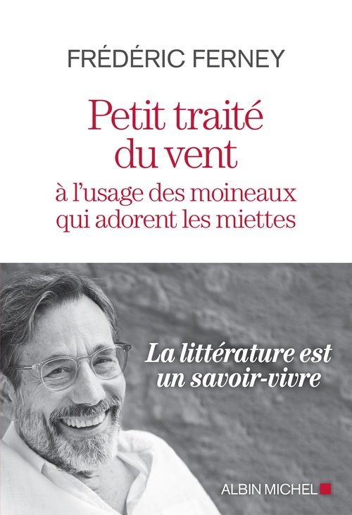 Couverture ebook de Petit Traité du vent à l'usage des moineaux qui adorent les miettes, de Frédéric Ferney